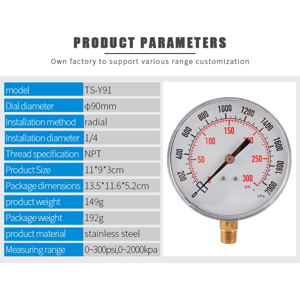TS-Y91 Large 90mm Dial Oil Gas Pressure Gauge 0-300 PSI / 0-2000 KPA Range Dual Scale Water Pressure Gauge TS-Y91 Large 90mm Dial Oil Gas Pressure Gauge 0-300 PSI / 0-2000 KPA Range Dual Scale Water Pressure Gauge